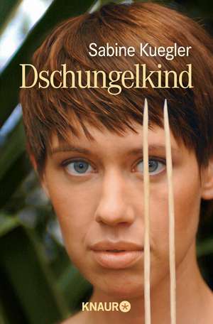 Dschungelkind de Sabine Kuegler