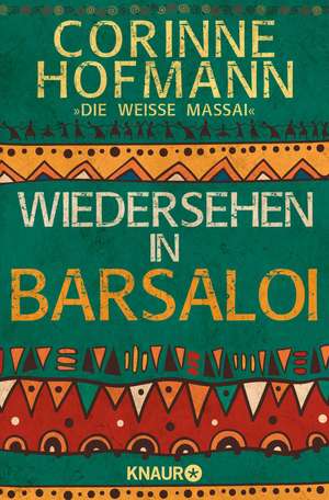 Wiedersehen in Barsaloi de Corinne Hofmann