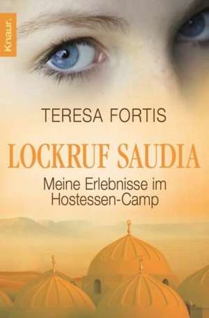 Lockruf Saudia de Teresa Fortis