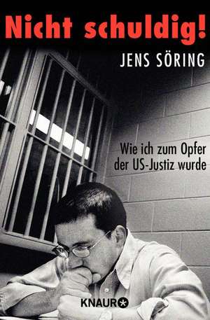 Nicht schuldig! de Jens Söring