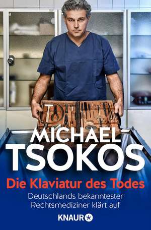 Die Klaviatur des Todes de Michael Tsokos