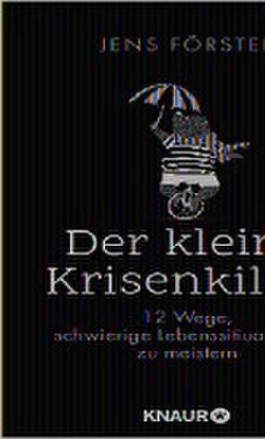 Der kleine Krisenkiller de Jens Förster