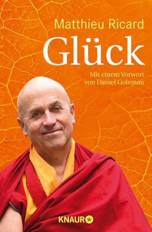 Glück de Matthieu Ricard