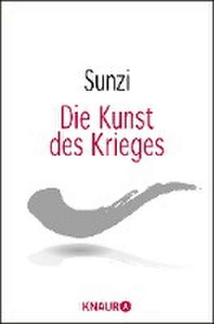 Die Kunst des Krieges de Sun Zi