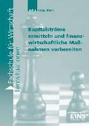 Fachschule für Wirtschaft. Lernfeld 9 de Jürgen Bohla