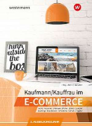 Kaufmann/Kauffrau im E-Commerce. 2. Ausbildungsjahr: Schulbuch de Peter Limpke