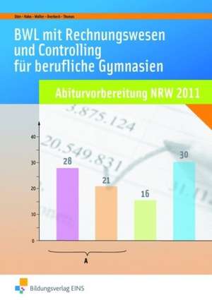 BWL mit Rechnungswesen und Controlling für Berufliche Gymnasien. Nordrhein-Westfalen de Hans-Joachim Dörr