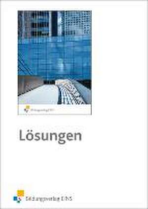 Mathematik für das Berufskolleg 1. Lösungen. Baden-Württemberg de Ursula Dahm