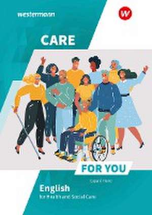 Care For You - English for Health and Social Care. Schulbuch de Ruth Fiand