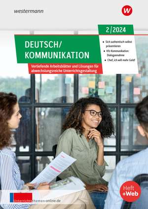 Unterrichtsthemen Deutsch/Kommunikation. Ausgabe 2/2024