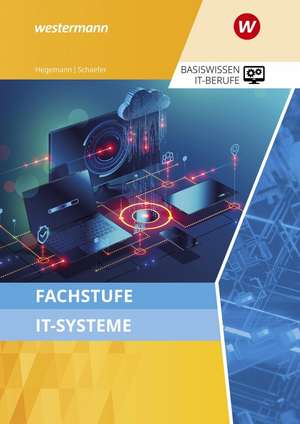 Fachstufe IT-Systeme. Schülerband de Udo Schaefer