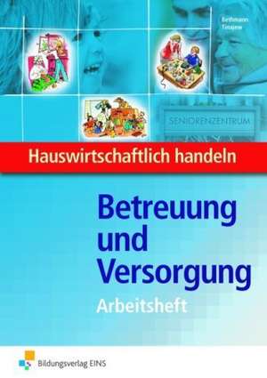 Betreuung und Versorgung