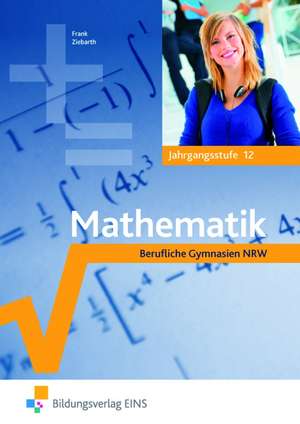 Mathematik für Berufliche Gymnasien. Nordrhein-Westfalen de Claus-Günter Frank