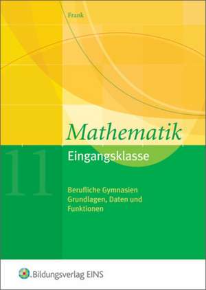 Mathematik plus. Eingangsklasse. Lehrbuch de Claus-Günter Frank