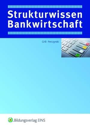 Strukturwissen Bankwirtschaft de Hans Perczynski