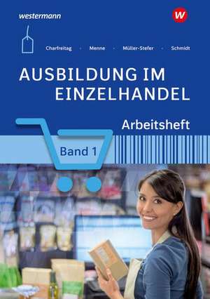 Ausbildung im Einzelhandel 1. Arbeitsheft de Udo Müller-Stefer