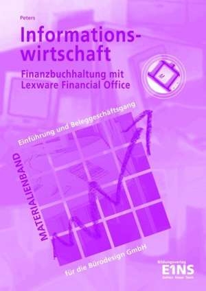 Informationswirtschaft. Materialien. Finanzbuchhaltung mit Lexware Financal Office