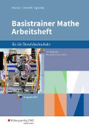 Basistrainer Mathe für Berufsfachschulen. Arbeitsheft. Nordrhein-Westfalen de Simone Holl