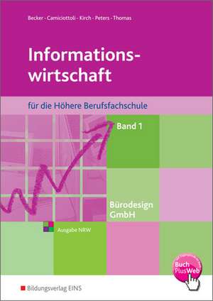 Bürodesign GmbH 1 - Informationswirtschaft für die Höhere Berufsfachschule. Schülerband