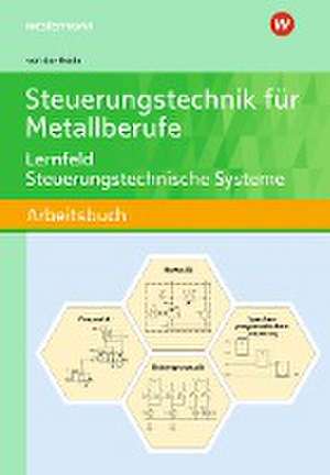 Steuerungstechnik für Metallberufe. Schulbuch de Volker von der Heide