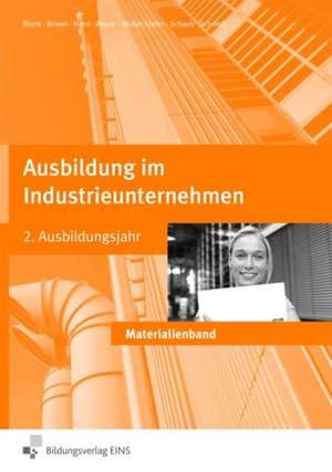 Ausbildung im Industrieunternehmen Lehrerhandbuch 2. Ausbildungsjahr de Andreas Blank