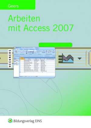 Arbeiten mit Access 2007