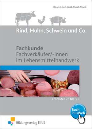 Rind, Huhn, Schwein und Co. de Uwe Dippel