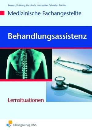 Medizinische Fachangestellte. Behandlungsassistenz. Arbeitsheft de Wilfried Berssen