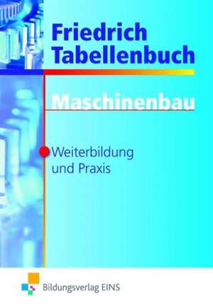 Friedrich Tabellenbuch Maschinenbau de Maria Barthel