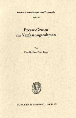 Presse-Grosso im Verfassungsrahmen de Hans Peter Ipsen