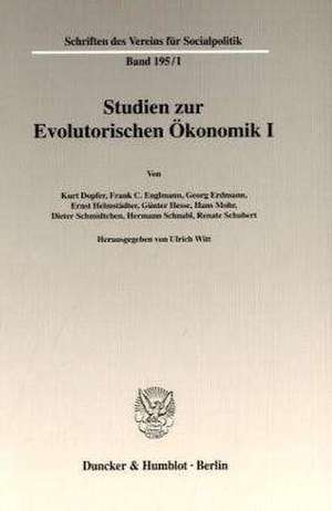 Studien zur Evolutorischen Ökonomik I de Ulrich Witt