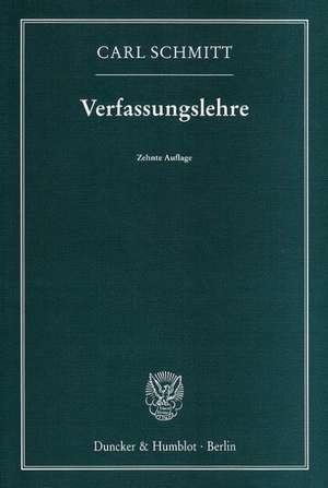 Verfassungslehre de Carl Schmitt