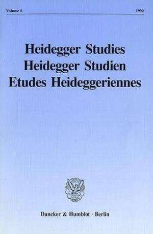 Heidegger Studies / Heidegger Studien / Etudes Heideggeriennes. Vol 3/4 (1987/88) de Parvis Emad