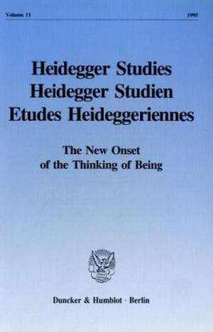 Heidegger Studies - Heidegger Studien - Etudes Heideggeriennes. de Parvis Emad