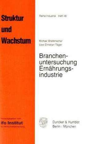 Branchenuntersuchung Ernährungsindustrie de Michael Breitenacher