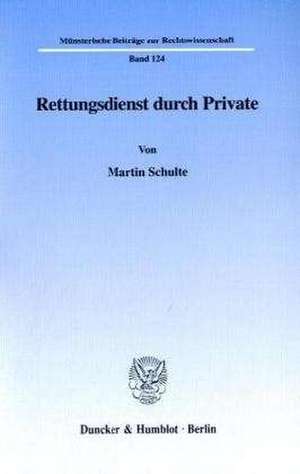 Rettungsdienst durch Private. de Martin Schulte