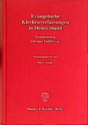 Evangelische Kirchenverfassungen in Deutschland de Dieter Kraus