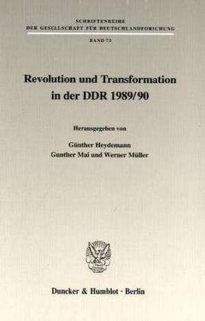 Revolution und Transformation in der DDR 1989/90. de Günther Heydemann