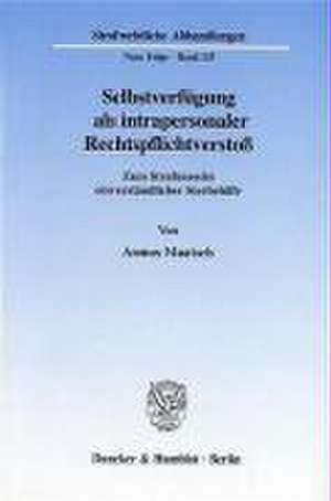 Selbstverfügung als intrapersonaler Rechtspflichtverstoß. de Asmus Maatsch