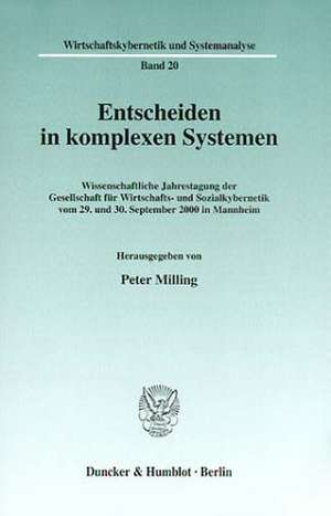 Entscheiden in komplexen Systemen de Peter Milling