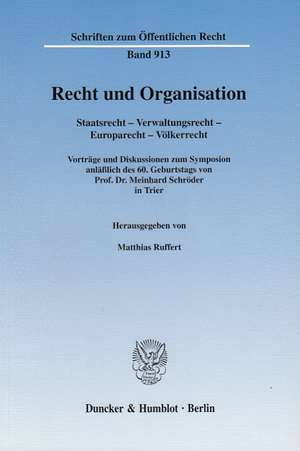 Recht und Organisation. de Matthias Ruffert