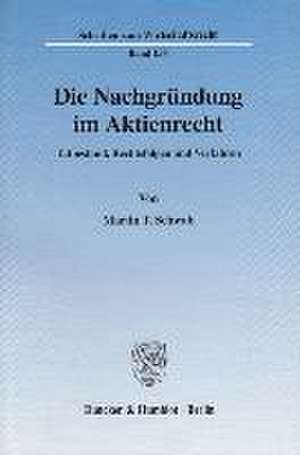 Die Nachgründung im Aktienrecht de Martin T. Schwab