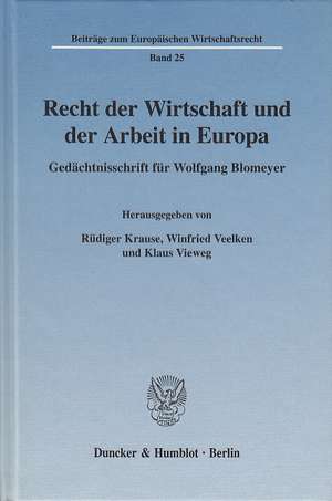 Recht der Wirtschaft und der Arbeit in Europa de Rüdiger Krause