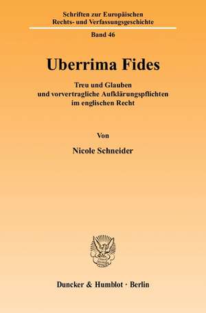 Uberrima Fides de Nicole Schneider