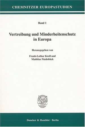 Vertreibung und Minderheitenschutz in Europa de Frank-Lothar Kroll