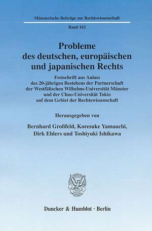 Probleme des deutschen, europäischen und japanischen Rechts de Bernhard Großfeld