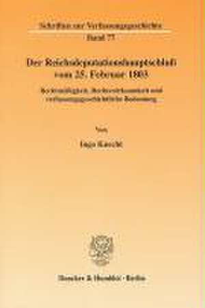 Der Reichsdeputationshauptschluß vom 25. Februar 1803 de Ingo Knecht