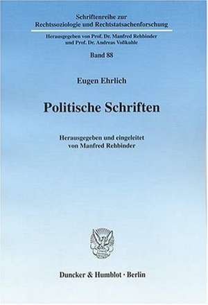 Politische Schriften de Eugen Ehrlich