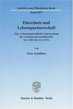 Eheschutz und Lebenspartnerschaft de Marc Schüffner