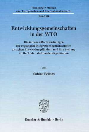 Entwicklungsgemeinschaften in der WTO de Sabine Pellens